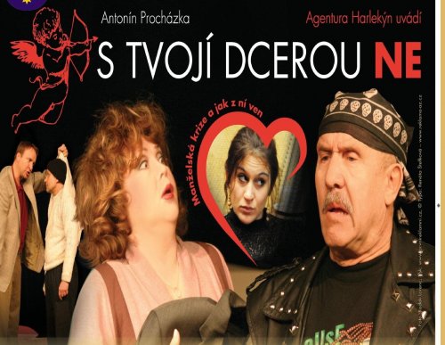 Divadlo - S tvojí dcerou ne